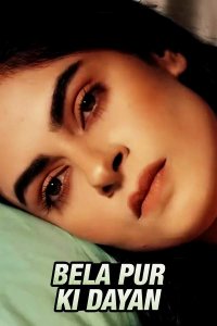 ������ � ������ ������ �� �������� / Belapur Ki Dayan (�� ������� �����)