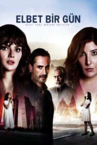 ������ � ������ ��������, ������� / Elbet bir gun (�� ������� �����)